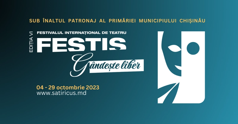 Festivalul Internațional de Teatru FESTIS a ajuns la ediția a VI-a