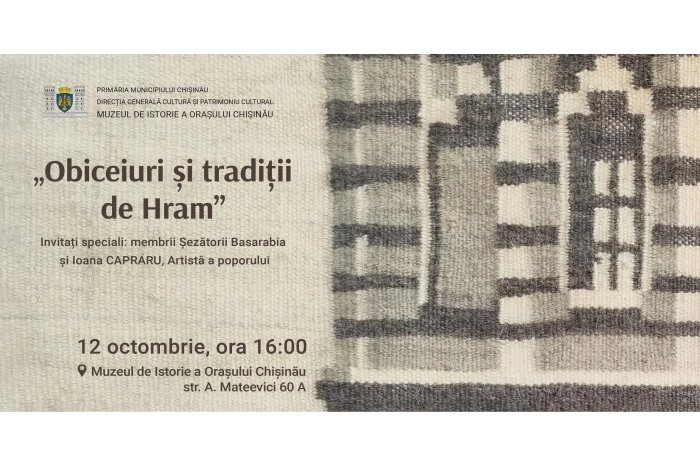 Un eveniment dedicat obiceiurilor și tradițiilor de hram va avea loc la un muzeu din capitală