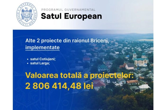 Alte două proiecte din Programul Satul european au fost finalizate în nordul țării