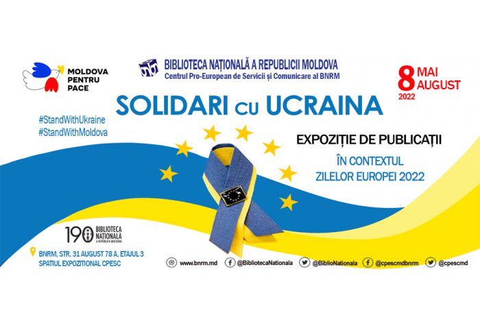 Biblioteca Națională a inaugurat expoziția ”Solidari cu Ucraina”