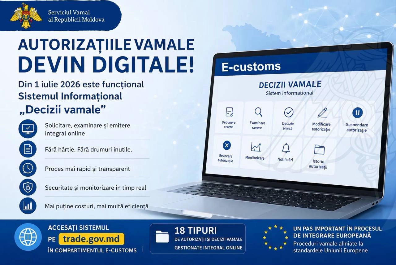 Autorizațiile vamale devin digitale. Sistemul Informațional „Decizii vamale”, lansat din 1 iulie