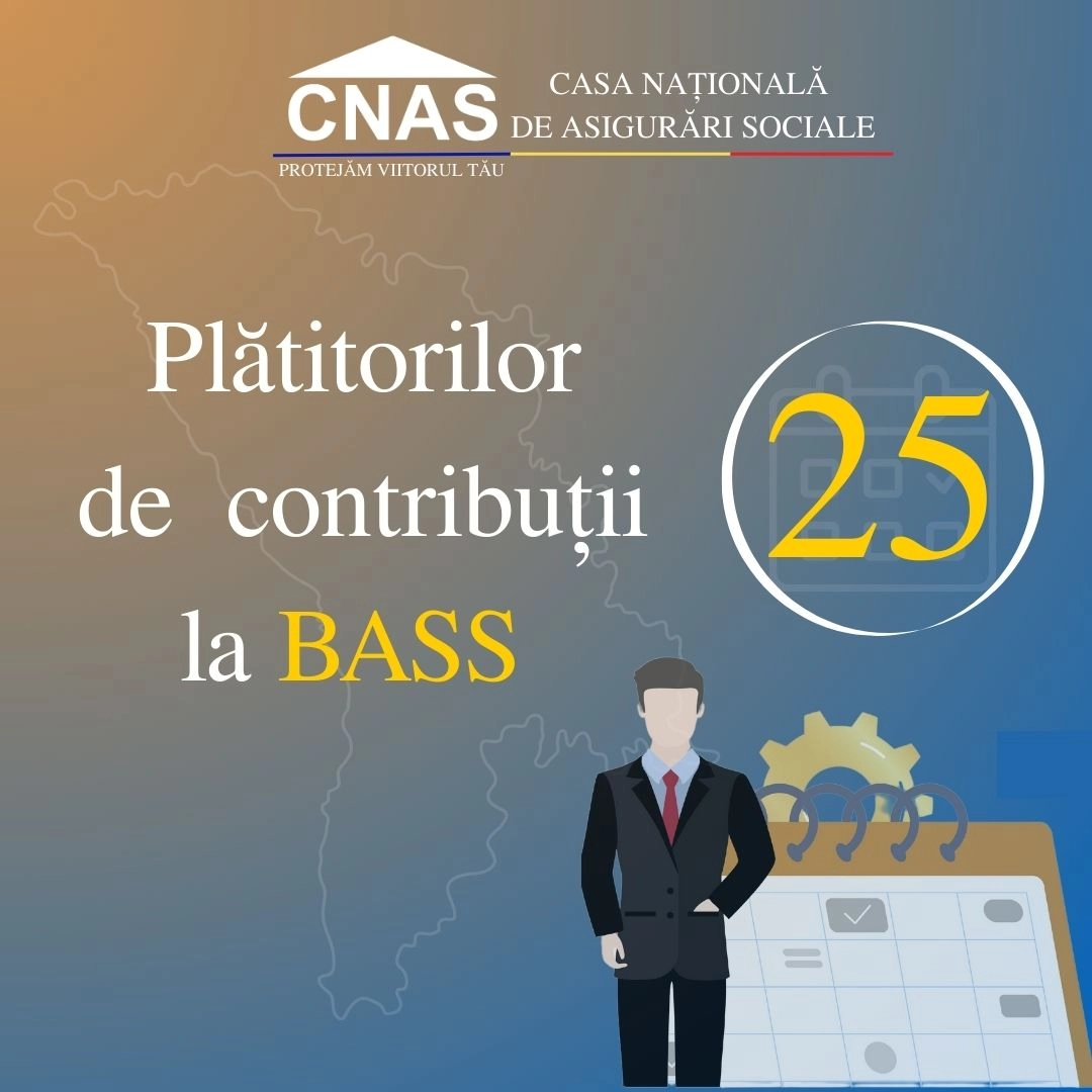 CNAS reamintește că la finele acestei săptămâni expiră termenul limită pentru achitarea contribuțiilor sociale