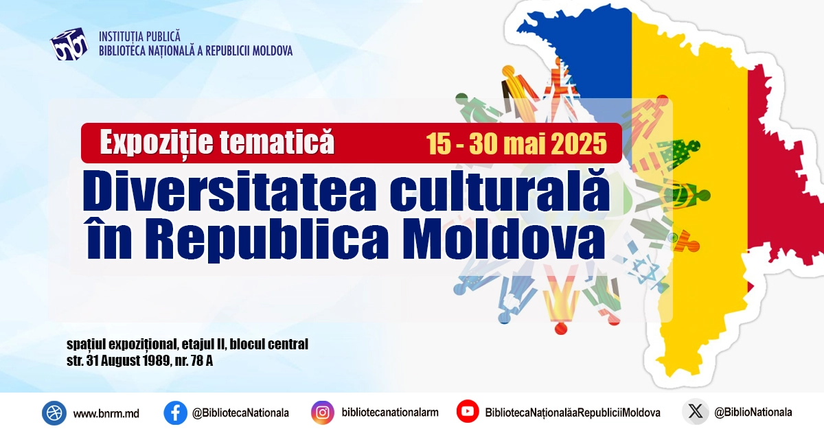 Expoziția „Diversitatea culturală în Republica Moldova”, inaugurată la Biblioteca Națională
