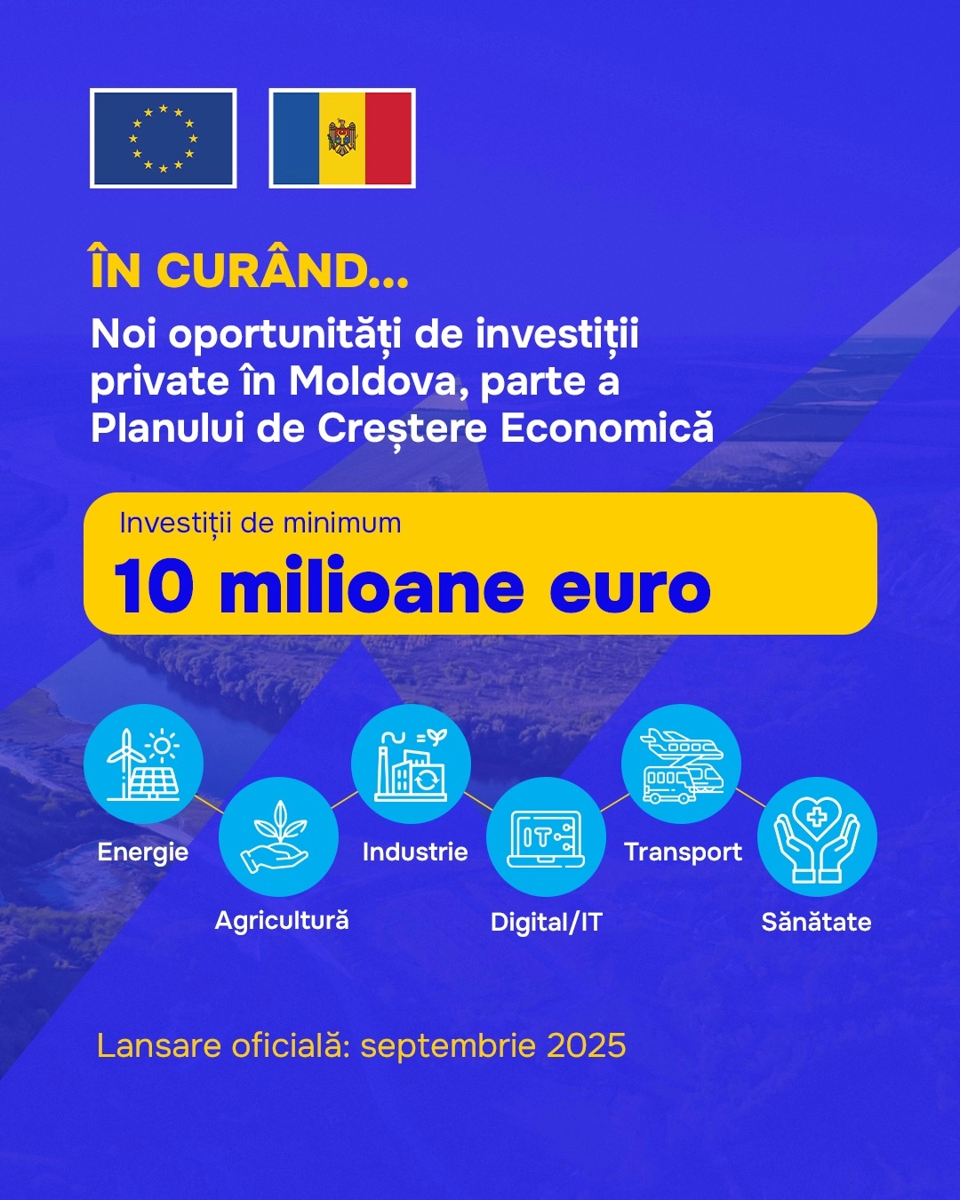 UE va lansa un apel pentru investitorii interesați să contribuie la dezvoltarea economică a Republicii Moldova