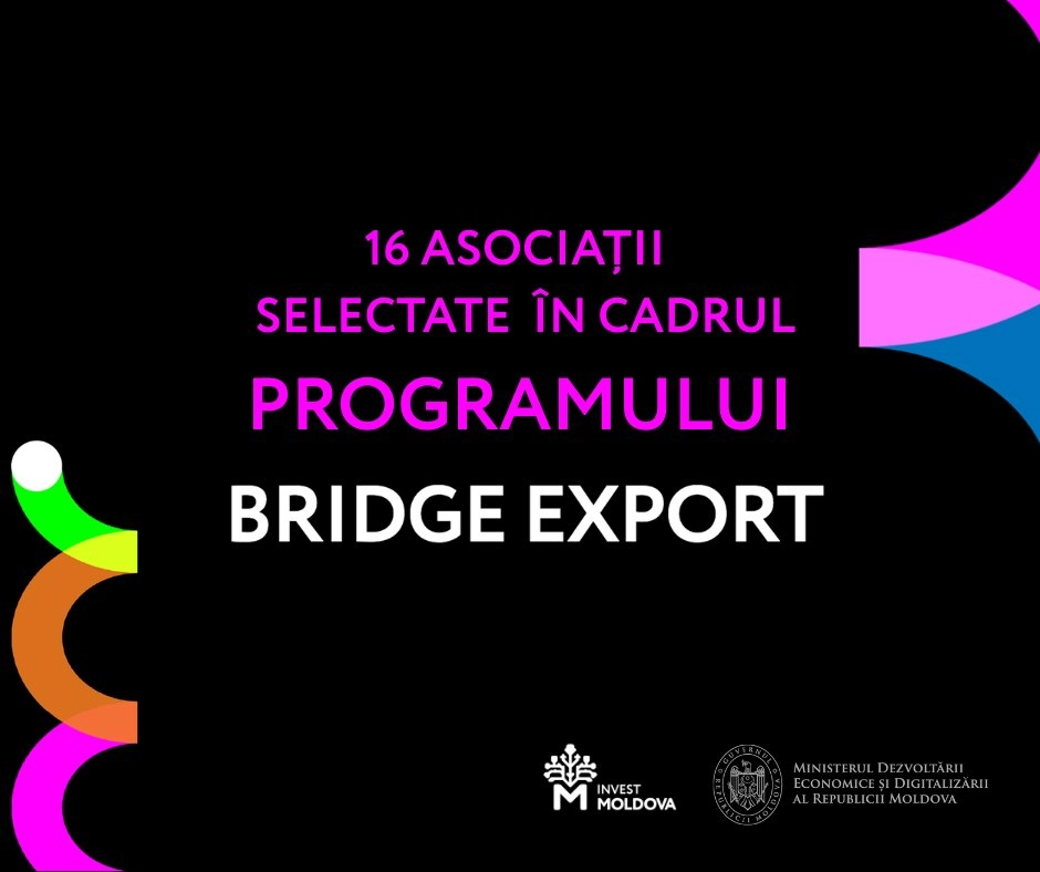 Sprijin pentru promovarea exporturilor: 16 asociații de business vor beneficia de finanțare nerambursabilă de 14,6 milioane de lei prin programul „Bridge Export”