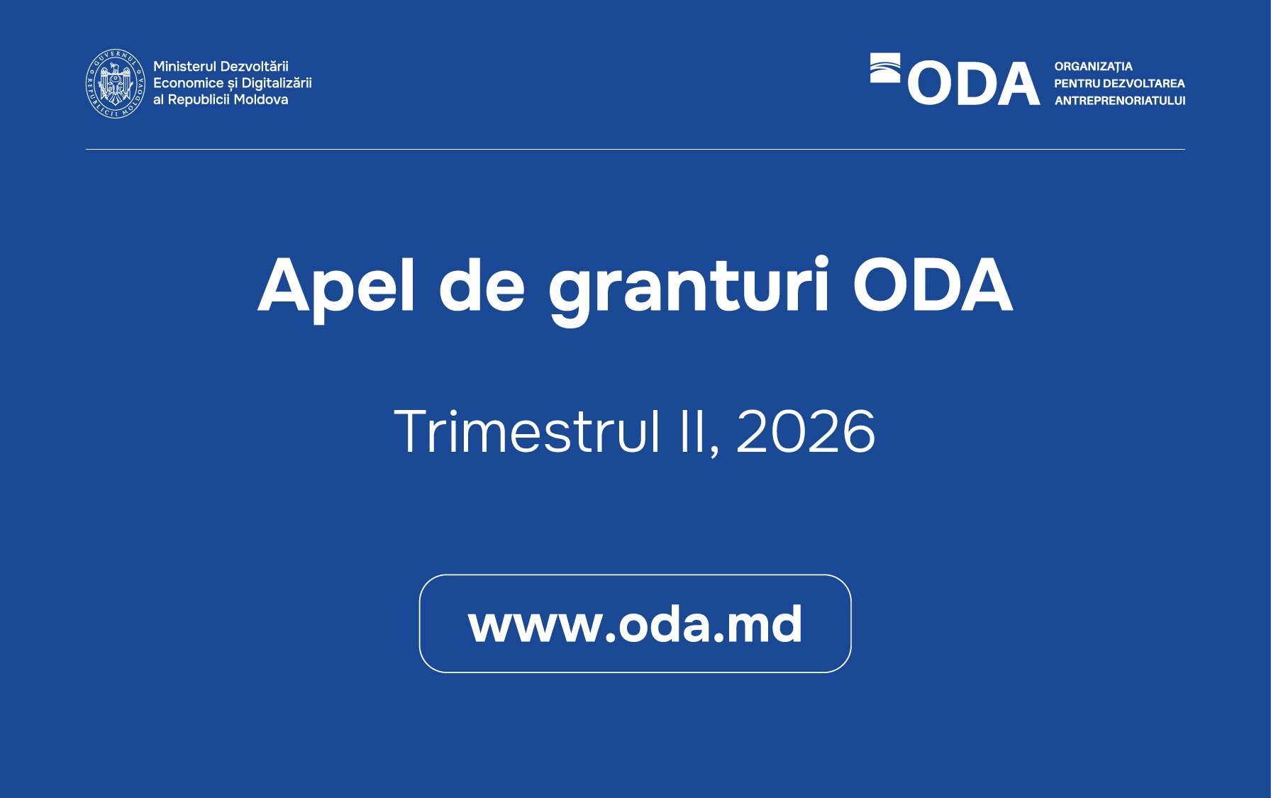 ODA lansează apelurile pentru accesarea granturilor. Antreprenorii pot depune dosarele pentru finanțare nerambursabilă