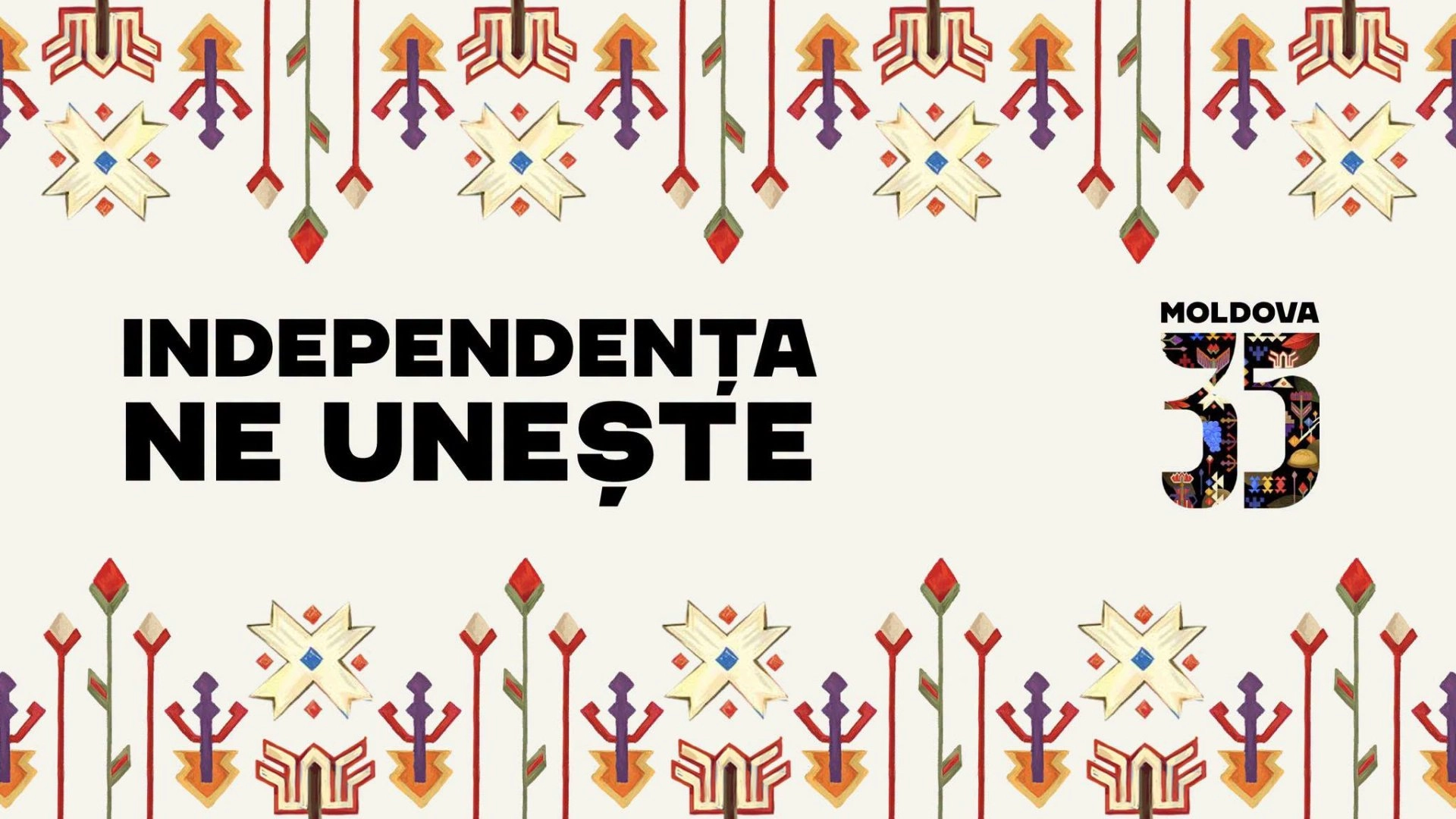 „Independența care ne unește. Moldova-35”: programul evenimentelor dedicate celor 35 de ani de independență
