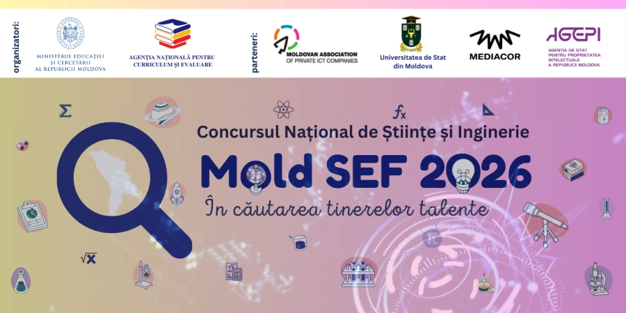 MEC a lansat înscrierea la Concursul Național de Științe și Inginerie „Mold SEF” 2026