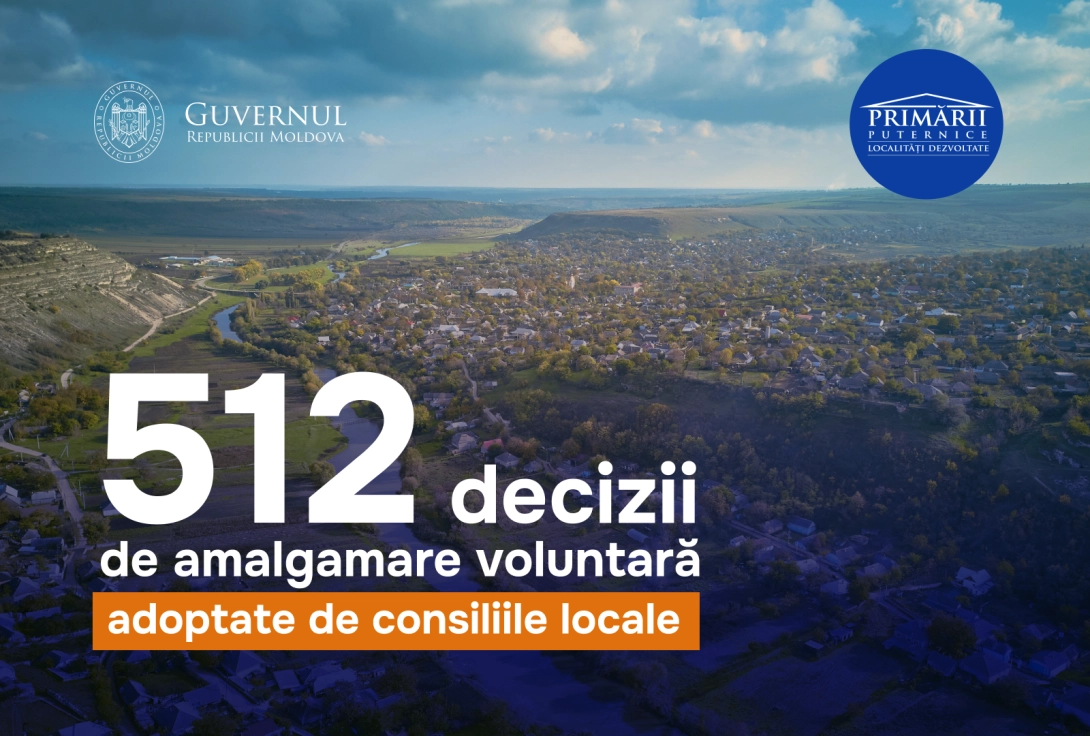 Satul meu - primăria noastră: Au fost adoptate 512 decizii de amalgamare voluntară 