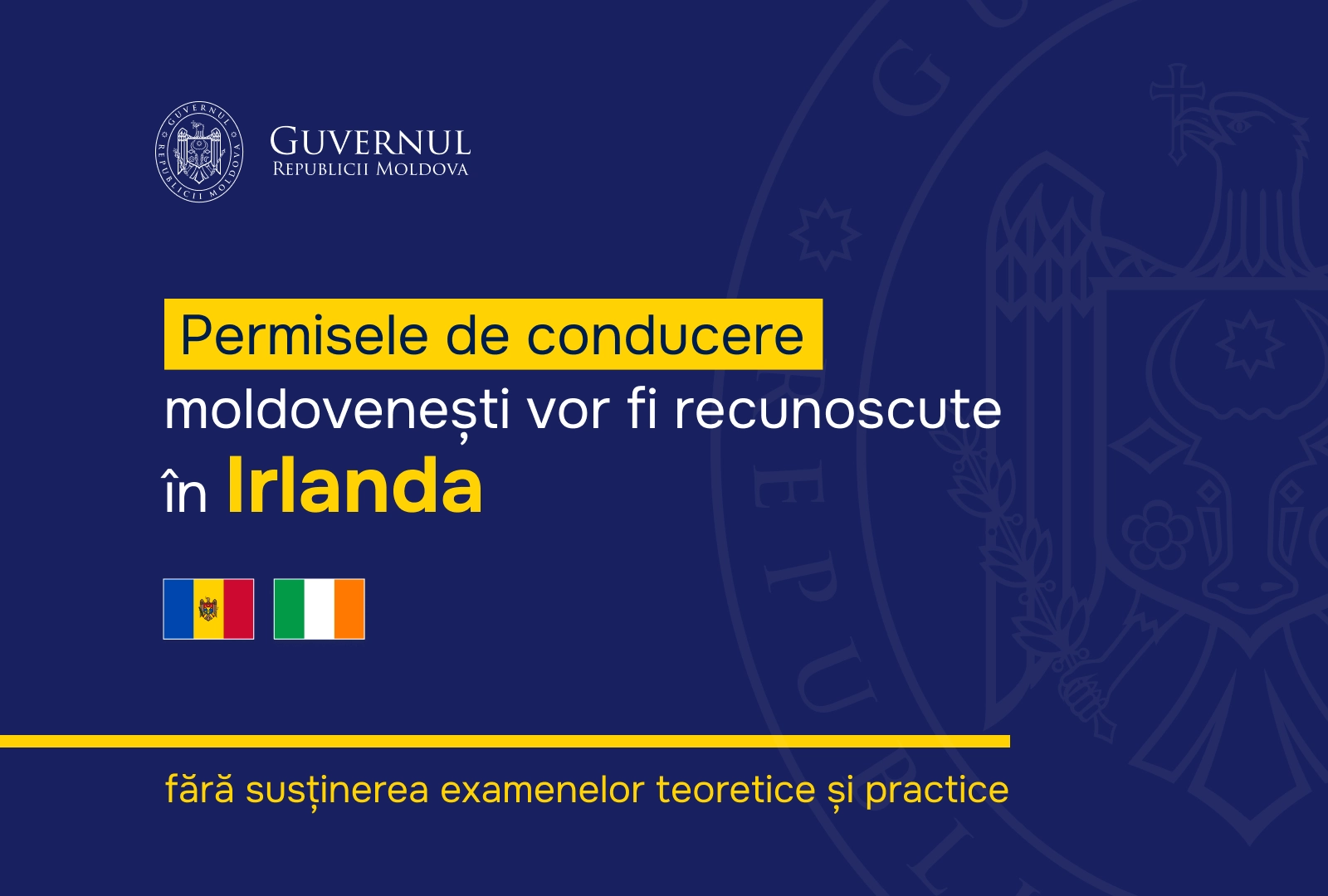 Permisele de conducere moldovenești vor fi recunoscute în Irlanda