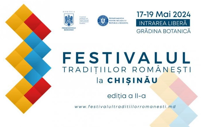 Sub Înaltul Patronaj al Președintelui României, Festivalul Tradițiilor Românești revine la Chișinău