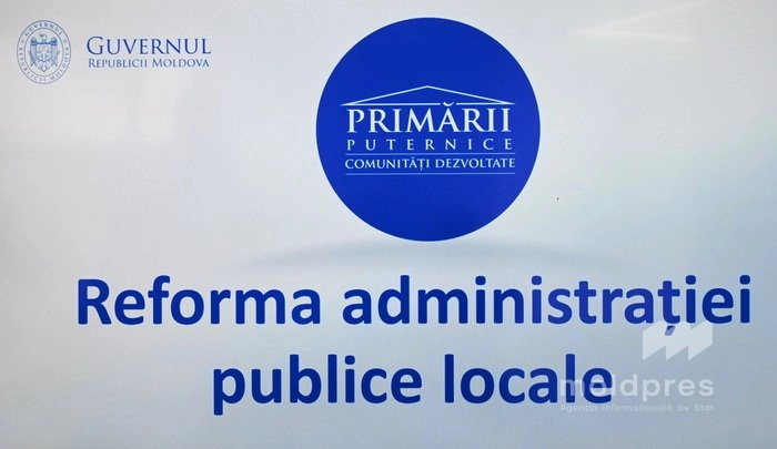 Reforma „Primării Puternice” în Moldova: prag minim de 3.000 de locuitori pentru primării și reducerea numărului de raioane de la 32 la 10